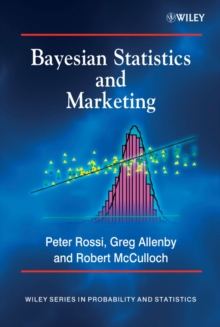 Bayesian Statistics and Marketing, Hardback Book Bayesian Statistics and Marketing, Hardback Book