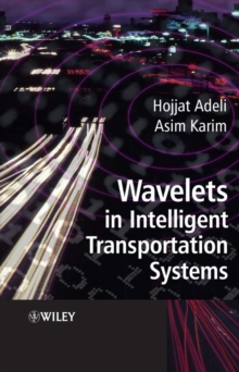 Wavelets in Intelligent Transportation Systems, Hardback Book Wavelets in Intelligent Transportation Systems, Hardback Book