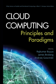 Cloud Computing : Principles and Paradigms