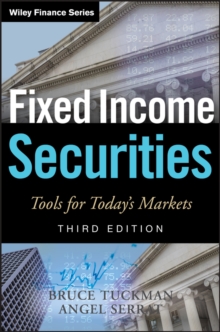 Fixed Income Securities : Tools for Today's Markets, Hardback Book Fixed Income Securities : Tools for Today's Markets, Hardback Book