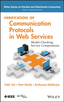 Verification of Communication Protocols in Web Services : Model-Checking Service Compositions, Hardback Book Verification of Communication Protocols in Web Services : Model-Checking Service Compositions, Hardback Book