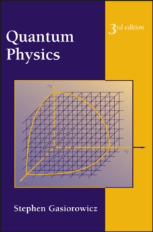 Quantum Physics 3E, Hardback Book Quantum Physics 3E, Hardback Book