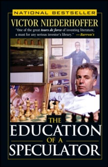 The Education of a Speculator, Paperback Book The Education of a Speculator, Paperback Book