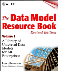 The Data Model Resource Book, Revised Edition, Volume 1 : A Library of Universal Data Models for All Enterprises, Paperback Book The Data Model Resource Book, Revised Edition, Volume 1 : A Library of Universal Data Models for All Enterprises, Paperback Book