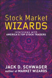 Stock Market Wizards : Interviews with America's Top Stock Traders, Hardback Book Stock Market Wizards : Interviews with America's Top Stock Traders, Hardback Book