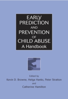 Early Prediction and Prevention of Child Abuse : A Handbook