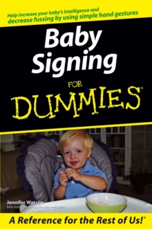 Baby Signing for Dummies, Paperback Book Baby Signing for Dummies, Paperback Book