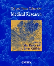 Cell and Tissue Culture for Medical Research, Paperback Book Cell and Tissue Culture for Medical Research, Paperback Book