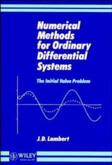 Numerical Methods for Ordinary Differential Systems : The Initial Value Problem, Hardback Book Numerical Methods for Ordinary Differential Systems : The Initial Value Problem, Hardback Book