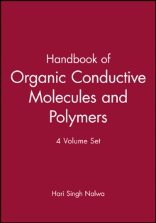 Handbook of Organic Conductive Molecules and Polymers : 4 Volume Set, Hardback Book Handbook of Organic Conductive Molecules and Polymers : 4 Volume Set, Hardback Book