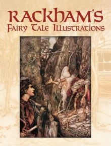 Rackham's Fairy Tale Illustrations, Paperback Book Rackham's Fairy Tale Illustrations, Paperback Book