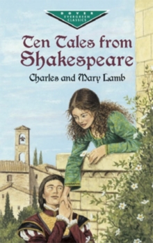 Ten Tales from Shakespeare, Paperback / softback Book Ten Tales from Shakespeare, Paperback / softback Book