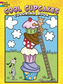 Cool Cupcakes Coloring Book, Paperback / softback Book Cool Cupcakes Coloring Book, Paperback / softback Book