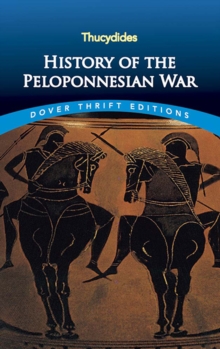History of the Peloponnesian War, Paperback / softback Book History of the Peloponnesian War, Paperback / softback Book