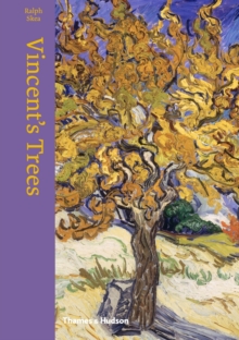 Vincent's Trees : Paintings and Drawings by Van Gogh, Hardback Book Vincent's Trees : Paintings and Drawings by Van Gogh, Hardback Book