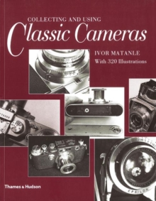 Collecting & Using Classic Cameras, Paperback Book Collecting & Using Classic Cameras, Paperback Book