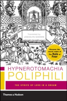 Hypnerotomachia Poliphili: The Strife of Love in a Dream, Paperback Book Hypnerotomachia Poliphili: The Strife of Love in a Dream, Paperback Book