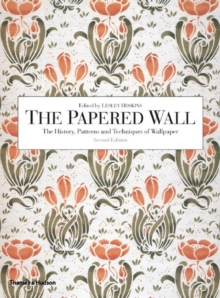 Papered Wall: History, Patterns and Techniques of Wallpaper(2nd.E, Paperback Book Papered Wall: History, Patterns and Techniques of Wallpaper(2nd.E, Paperback Book
