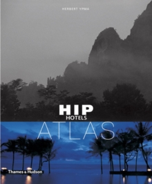 HIP Hotels Atlas (mini ed), Paperback Book HIP Hotels Atlas (mini ed), Paperback Book