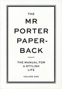 Mr Porter Paperback Vol.1, Paperback Book Mr Porter Paperback Vol.1, Paperback Book