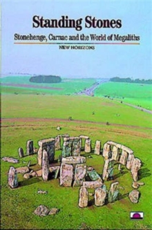 Standing Stones: Carnac, Stonehenge and the World of Megaliths, Paperback Book Standing Stones: Carnac, Stonehenge and the World of Megaliths, Paperback Book