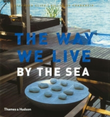 Way We Live: By The Sea, Hardback Book Way We Live: By The Sea, Hardback Book