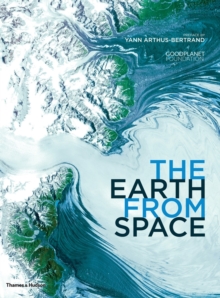 Earth From Space, Hardback Book Earth From Space, Hardback Book