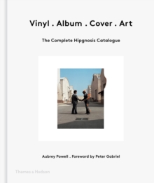 Vinyl . Album . Cover . Art : The Complete Hipgnosis Catalogue, Hardback Book Vinyl . Album . Cover . Art : The Complete Hipgnosis Catalogue, Hardback Book