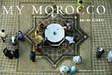 My Morocco : Bruno Barbey, Hardback Book My Morocco : Bruno Barbey, Hardback Book