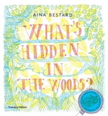 What's Hidden in the Woods?, Hardback Book What's Hidden in the Woods?, Hardback Book