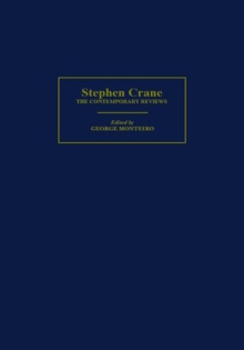 Stephen Crane : The Contemporary Reviews