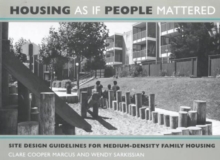 Housing As If People Mattered : Site Design Guidelines for the Planning of Medium-Density Family Housing