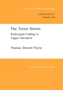 The Twins Stories : Participant Coding in Yagua Narrative