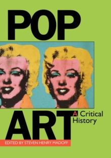 Pop Art : A Critical History