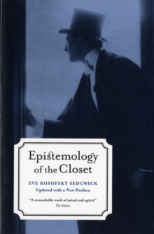 Epistemology of the Closet, Paperback Book Epistemology of the Closet, Paperback Book