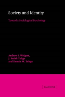 Society and Identity : Toward a Sociological Psychology
