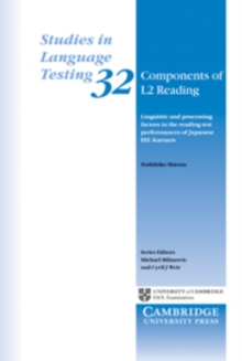 Components of L2 Reading : Linguistic and Processing Factors in the Reading Test Performances of Japanese EFL Learners