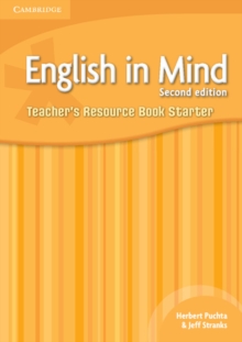 English in Mind Starter Level Teacher's Resource Book, Spiral bound Book English in Mind Starter Level Teacher's Resource Book, Spiral bound Book