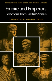Empire and Emperors : Selections from Tacitus' Annals
