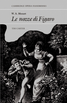 W. A. Mozart: Le Nozze di Figaro