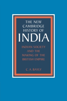 Indian Society and the Making of the British Empire