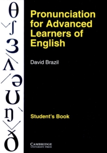 Pronunciation for Advanced Learners of English Student's book, Paperback Book Pronunciation for Advanced Learners of English Student's book, Paperback Book