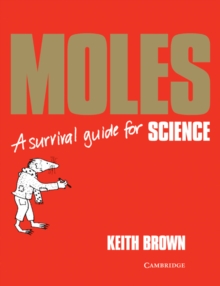 Moles : A Survival Guide, Paperback Book Moles : A Survival Guide, Paperback Book