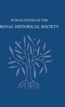 Transactions of the Royal Historical Society: Volume 18 : Sixth Series