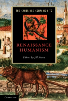 The Cambridge Companion to Renaissance Humanism, Paperback Book The Cambridge Companion to Renaissance Humanism, Paperback Book