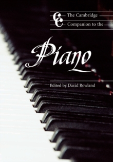 The Cambridge Companion to the Piano, Paperback Book The Cambridge Companion to the Piano, Paperback Book