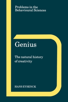 Genius : The Natural History of Creativity