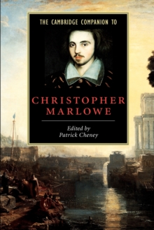 The Cambridge Companion to Christopher Marlowe, Paperback Book The Cambridge Companion to Christopher Marlowe, Paperback Book