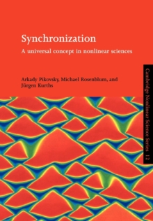 Synchronization : A Universal Concept in Nonlinear Sciences