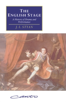 The English Stage : A History of Drama and Performance